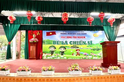TRƯỜNG MẦM NON GIAO THANH, XÃ GIAO MINH TỔ CHỨC HOẠT ĐỘNG TRẢI NGHIỆM VỚI CHỦ ĐỀ: “BÉ LÀ CHIẾN SĨ”
